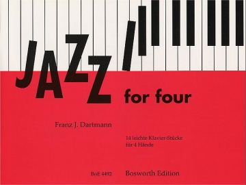 JAZZ FOR FOUR - 14 LEICHTE KLAVIER- STUECKE FUER 4 HAENDE