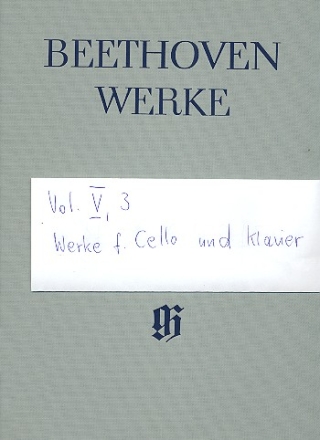 Beethoven Werke Abteilung 5 Band 3 Werke fr Violoncello und Klavier (gebunden)