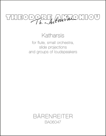 KATHARSIS FUER FLOETE, KLEINES ORCHESTER DIAPROJEKTIONEN UND LAUTSPRECHERGRUPPEN (1968)      PARTITUR