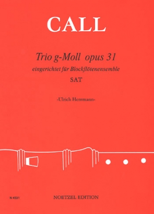 Trio g-Moll op.31  fr 3 Blockflten (SAT) Partitur und Stimmen