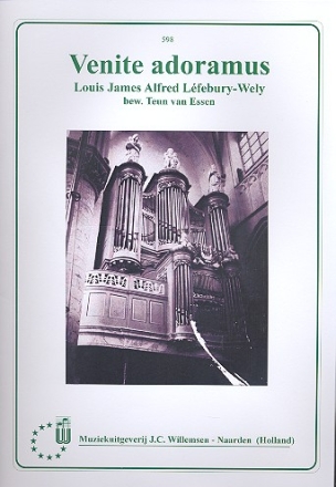 VENITE ADORAMUS FOR ORGAN ESSEN, TEUN VAN, ARR.