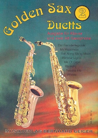 Golden Sax Duets Band 2 fr 2 Altsaxophone und Klavier