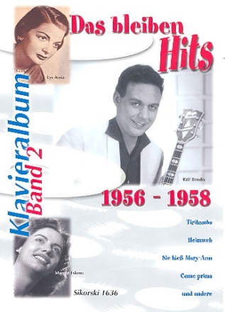 Das bleiben Hits Band 2 (1956-1958): Album fr Gesang und Klavier