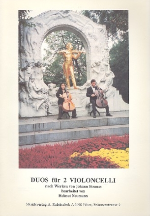 Duos nach Werken von J. Strauss fr 2 Violoncelli Spielpartitur
