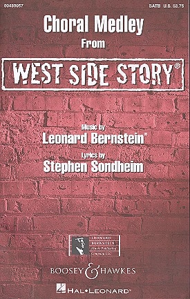 West Side Story - Choral Medley for mixed chorus (SATB) and piano score