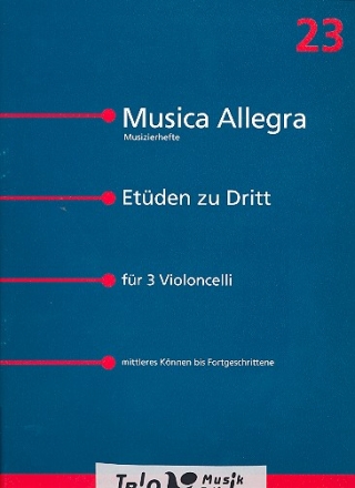 Etden zu dritt fr 3 Violoncelli Partitur und Stimmen