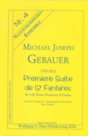 Suite no.1 de 12 fanfares fr 4 (8) (Natur-)trompeten und Pauken Partitur und Stimmen