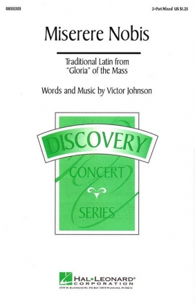 MISERERE NOBIS FOR MIXED CHORUS (SAB) AND PIANO,  SCORE
