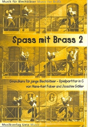 Spa mit Brass Band 2 Grundkurs fr junge Blechblser Spielpartitur in C