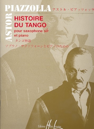 Histoire du Tango  pour saxophone soprano ou tenore et piano