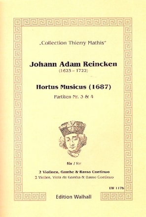 Hortus Musicus Partiten 3 und 4 fr 2 Violinen, Viola da gamba und Bc