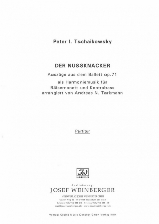 Der Nussknacker - Auszge aus dem Ballett op.71 fr 9 Blser und Kontrabass Partitur