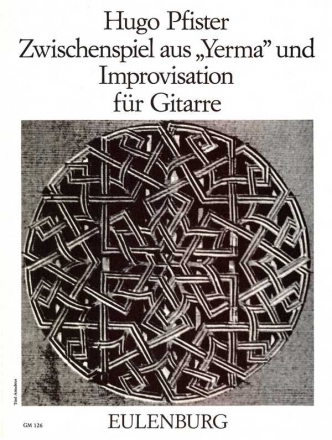 Zwischenspiel aus Yerma und Improvisation fr Gitarre