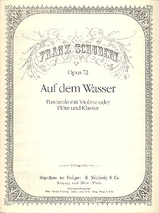 Auf dem Wasser op.72  fr Gesang, Violine (Flte) und Klavier