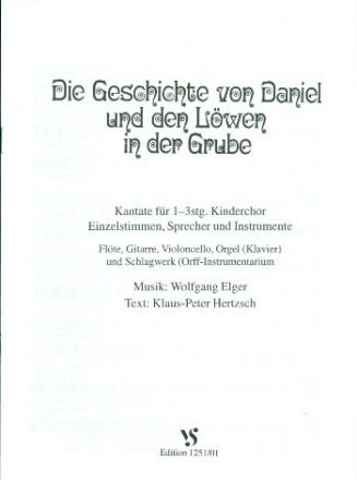 Die Geschichte von Daniel und den Lwen in der Grube fr Kinderchor und Instrumente Chorpartitur