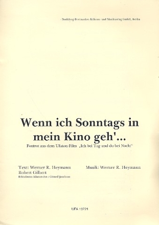 Wenn ich Sonntags in mein Kino geh': Einzelausgabe fr Gesang und Klavier