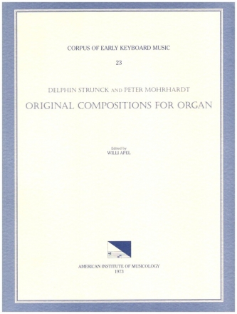 Original Compositions by Delphin Strunck and Peter Mohrhardt for organ