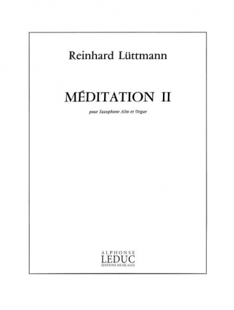 Meditation 2 pour saxophone alto et orgue