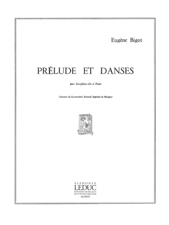 PRELUDE ET DANSES POUR SAXOPHONE ALTO ET PIANO