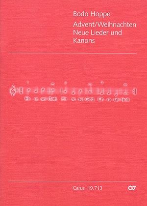 Advent und Weihnachten Neue Lieder und Kanons fr gem Stimmen Partitur