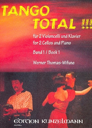 Tango total Band 1 fr 2 Celli und Klavier