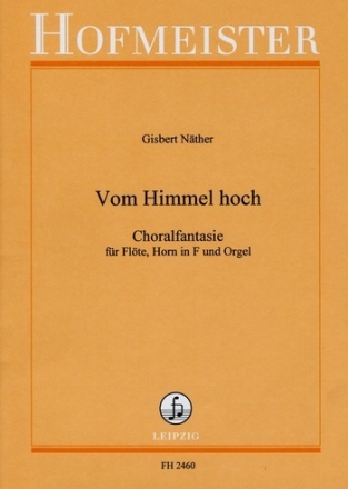 Vom Himmel hoch  fr Flte, Horn in F und Orgel Stimmen