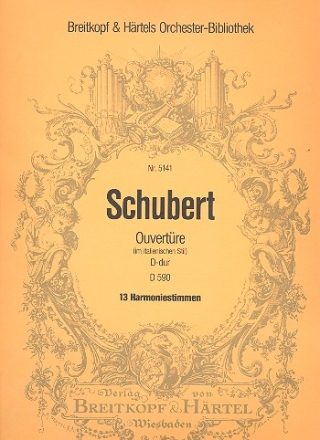 Ouvertre im italienischen Stil D-Dur D590 fr Orchester Harmonie