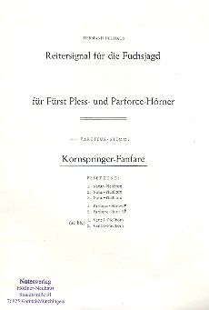 Kornspringer-Fanfare fr 3 Natur- fr 3 Naturplesshrner, 2 Parforcehrner und 2 Ventilhrner ad lib.,  Partitur+8Stimmen