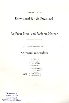 Kornspringer-Fanfare  fr 3 Naturplesshrner, 2 Parforcehrner und 2 Ventilhrner ad lib.  Partitur und 8 Stimmen