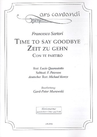 Time to say Goodbye fr Soli, Chor und Klavier (it/dt/en) Klavierpartitur