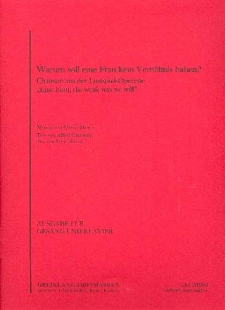 Warum soll eine Frau kein Verhltnis haben Einzelausgabe fr Gesang und Klavier