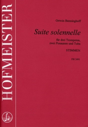 Suite solennelle fr 3 Trompeten, 2 Posaunen und Tuba Stimmen