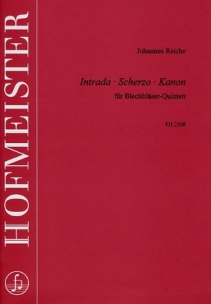 Intrada Scherzo Kanon fr 2 Trompeten, Horn, Posaune und Tuba Partitur und Stimmen