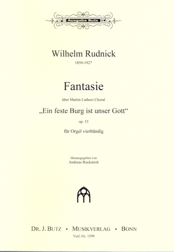 Fantasie ber 'Ein feste Burg ist unser Gott' fr Orgel zu 4 Hnden