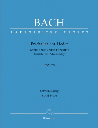 Erschallet ihr Lieder Kantate Nr.172 BWV172 (C-Dur) Klavierauszug (dt)