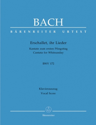 Erschallet ihr Lieder Kantate Nr.172 BWV172 (C-Dur) Klavierauszug (dt)