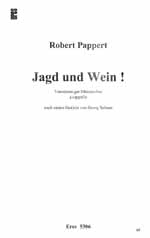 JAGD UND WEIN FUER 4-STG. MAENNERCHOR A CAPPELLA      CHORPARTITUR SELMES, GEORG, TEXT