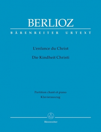 L'enfance du Christ Klavierauszug (dt/fr)