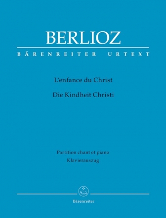 L'enfance du Christ  Klavierauszug (dt/fr)