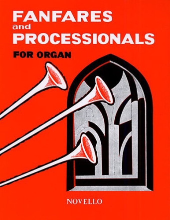 Fanfares and processionals for organ