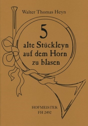 5 alte Stckleyn auf dem Horn zu blasen fr Horn