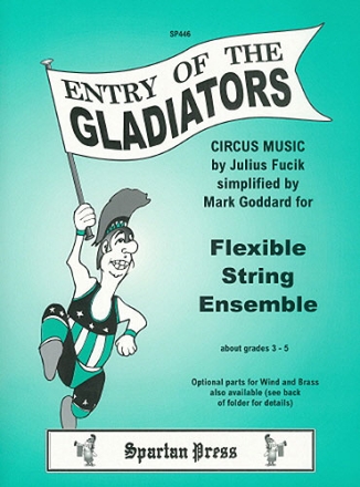 ENTRY OF THE GLADIATORS FOR FLEXIBLE STRING ENSEMBLE   SCORE+PARTS GODDARD, M., ARR.