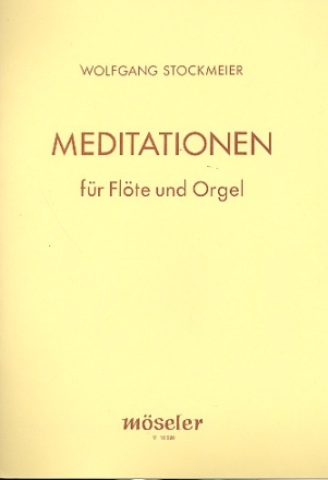 Meditationen fr Flte und Orgel