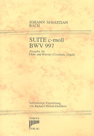 Suite c-Moll BWV997 fr Flte und Klavier (Cembalo, Orgel)