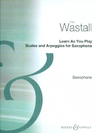 Learn as you play scales and arpeggios for saxophone