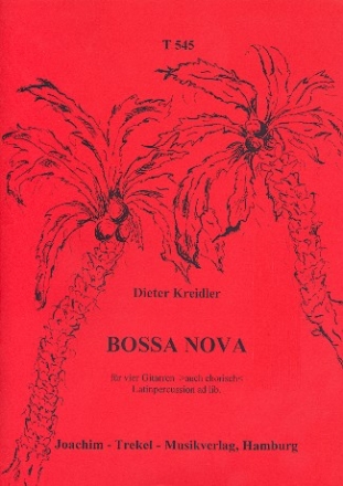 Bossa Nova fr 4 Gitarren und Latinpercussion ad lib. Partitur und Stimmen