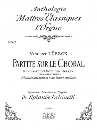 PARTITE SUR LE CHORAL NUN LASST UNS GOTT DEM HERREN POUR ORGUE FALCINELLI, R., REV.