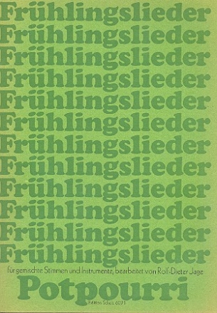 Frhlingslieder-Potpourri fr gem Chor und Instrumente Partitur