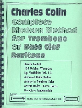 Complete Modern Method for trombone or bass clef baritone (enthlt CC2023+CC2014)