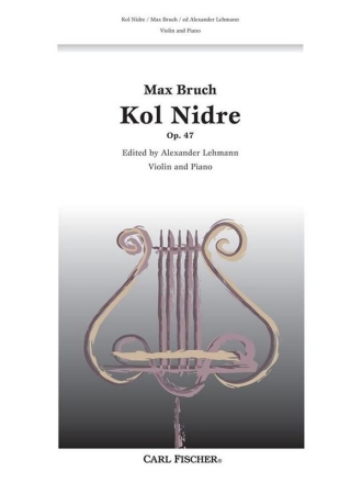 KOL NIDREI OP.47 ADAGIO NACH HEBRAEISCHEN MELODIEN FUER VIOLINE UND KLAVIER